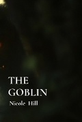 Cover: The Goblin - Nicole Hill