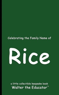 Enlarge image Cover: Celebrating the Family Name of Rice - Silent King Books