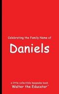 Cover: Celebrating the Family Name of Daniels - Silent King Books
