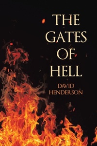 Enlarge image Cover: The Gates of Hell - Xlibris Corporation