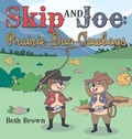 Cover: Skip and Joe - WestBow Press