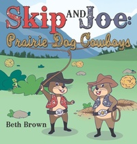 Enlarge image Cover: Skip and Joe - WestBow Press