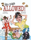 Cover: No Pigs Allowed! - Vabella Publishing