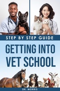 Cover: Getting into Vet School - Botanical Vet
