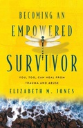 Cover: Becoming An Empowered Survivor - Scorpio Rising Publishing, LLC