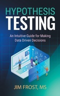 Cover: Hypothesis Testing - Statistics By Jim Publishing