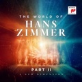 Cover: The World of Hans Zimmer - Part II: A New Dimension - Sony Music Entertainment