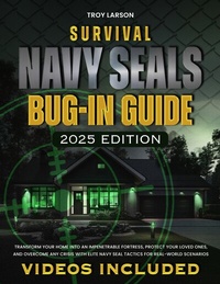 Abbildung von: Survival Navy SEALs Bug-In Guide - Publishdrive