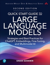 Abbildung von: Quick Start Guide to Large Language Models - Addison Wesley