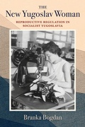 Abbildung von: The New Yugoslav Woman - Indiana University Press