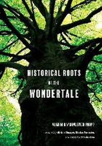 Enlarge image Cover: Historical Roots of the Wondertale - Indiana University Press