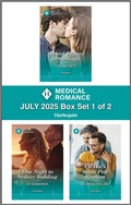 Cover: Harlequin Medical Romance July 2025 - Box Set 1 of 2 - Harlequin