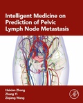 Abbildung von: Intelligent Medicine on Prediction of Pelvic Lymph Node Metastasis - Elsevier