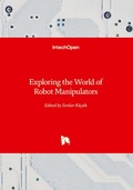 Cover: Exploring the World of Robot Manipulators - IntechOpen