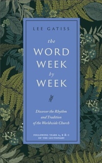 Enlarge image Cover: The Word Week by Week - Hodder & Stoughton