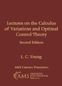 Cover: Lectures on the Calculus of Variations and Optimal Control Theory - American Mathematical Society