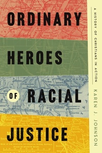 Enlarge image Cover: Ordinary Heroes of Racial Justice - IVP Academic