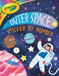 Enlarge image Cover: Crayola: Outer Space Sticker by Number (a Crayola Sticker Activity Book for Kids) - Buzzpop