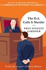 Cover: The D.A. Calls It Murder - Simon + Schuster LLC
