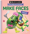 Cover: Brain Games - Sticker Activity - Make Faces: Food (Age 3 Years and Up) - Publications International, Ltd.