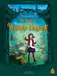 Enlarge image Cover: The Ghosts of Pandora Pickwick - Arctis