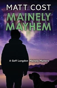Enlarge image Cover: Mainely Mayhem - Encircle Publications, LLC