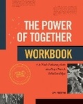 Cover: Power of Together Workbook, The - NavPress Publishing Group