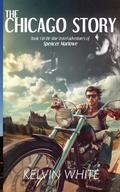 Cover: The Chicago Story - Kelvin White