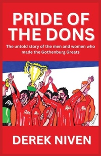 Enlarge image Cover: Pride of the Dons - Corkerhill Press