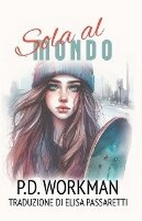 Abbildung von: Sola al mondo - Pd Workman