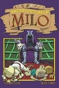 Cover: The Adventures of Milo Book Three - Peter Balsano