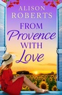 Cover: From Provence, With Love - Boldwood Books Ltd