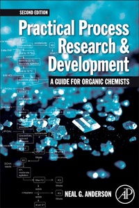 Enlarge image Cover: Practical Process Research and Development - Academic Press