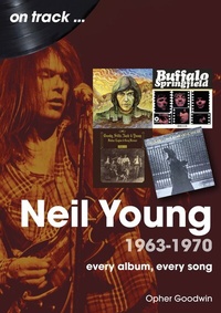Abbildung von: Neil Young 1963-1970 - Sonicbond Publishing