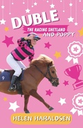 Cover: Duble the Racing Shetland and Poppy - Helen Haraldsen