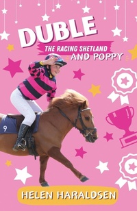 Enlarge image Cover: Duble the Racing Shetland and Poppy - Helen Haraldsen