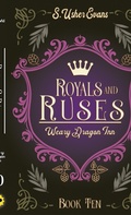 Cover: Royals and Ruses - Sun's Golden Ray Publishing, LLC