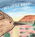 Cover: Hey Little Birdie, What's Your Name? - Sillygeese Publishing, LLC