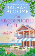 Cover: The Uncomplicated Caf&eacute; (Blessings Bay, #4) - Rachael Bloome