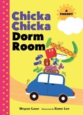 Cover: Chicka Chicka Dorm Room - Bluestone Books