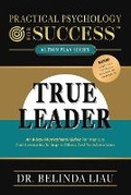 Cover: Practical Psychology For Success True Leader - Change Your Life Publishing