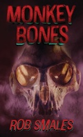 Cover: Monkey Bones - Three Ravens Publishing
