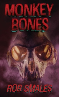 Enlarge image Cover: Monkey Bones - Three Ravens Publishing