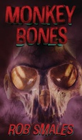 Cover: Monkey Bones - Three Ravens Publishing