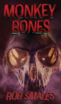 Enlarge image Cover: Monkey Bones - Three Ravens Publishing