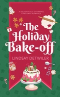 Cover: The Holiday Bake-Off - Harpeth Road Press