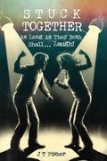Cover: Stuck Together - Quippy Quill LLC