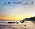 Cover: The Afterglow of Industry - Daylight Books