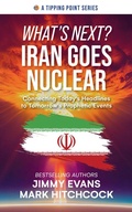 Cover: What's Next? Iran Goes Nuclear - Tipping Point Press