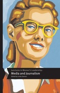 Cover: Junctures in Women's Leadership: Media and Journalism - Rutgers University Press